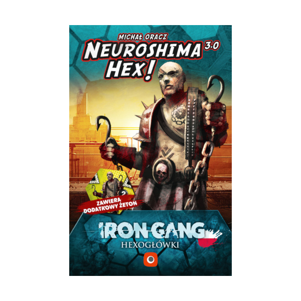 Neuroshima HEX 3.0: Iron Gang - Hexogłówki